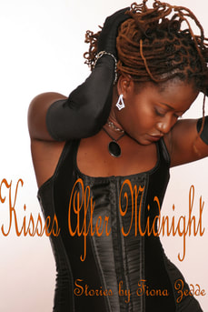 Kisses After Midnight, a collection of black lesbian love stories by Fiona Zedde.