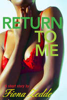 Return to Me by Fiona Zedde, age gap lesbian romance.